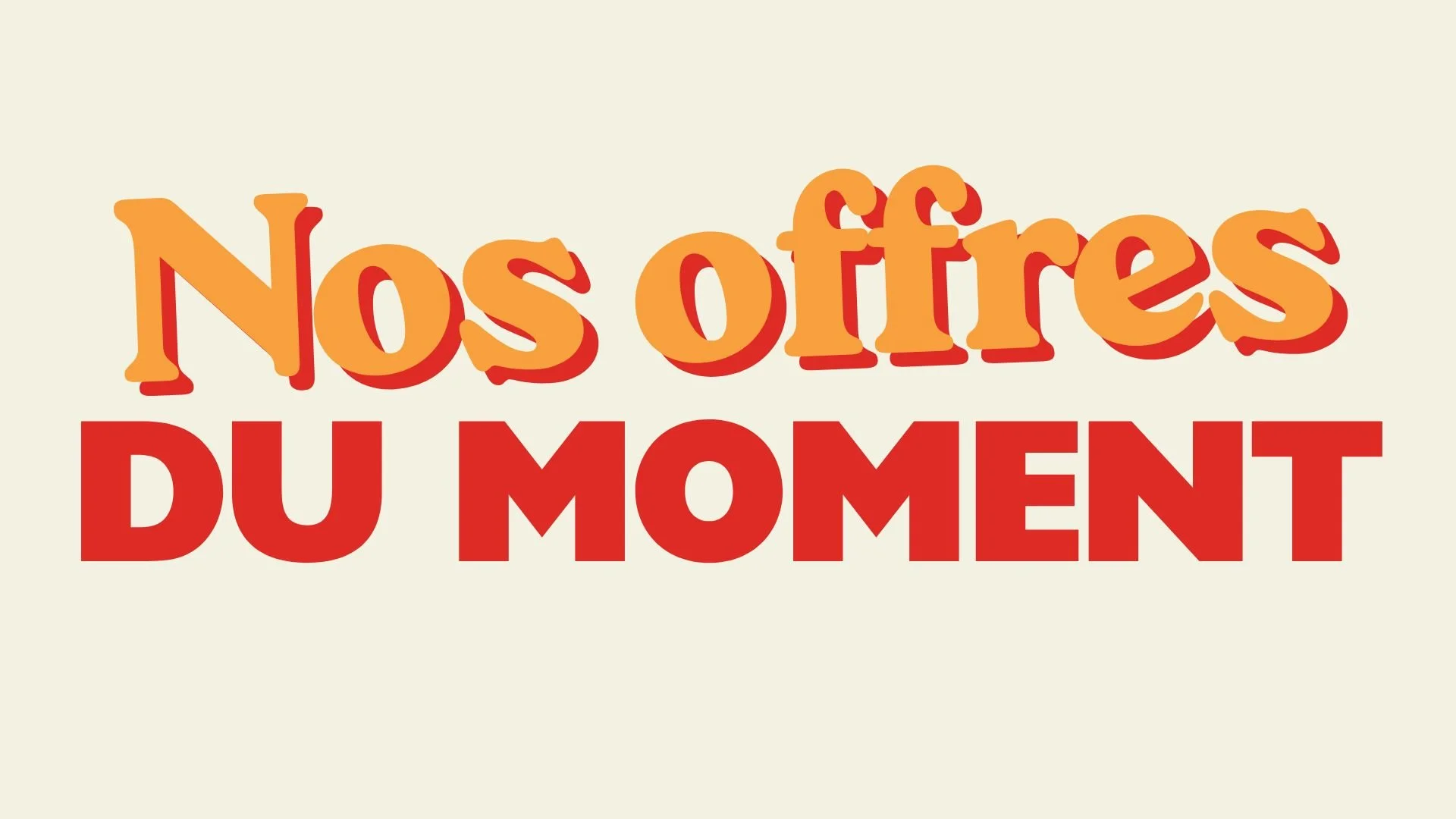 Nos offres du moment.jpg