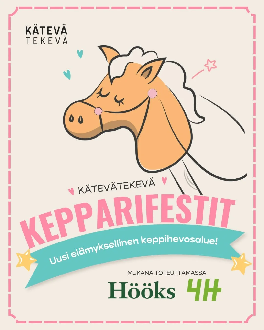 🐴✨ UUTUUS K&Auml;TEV&Auml;TEKEV&Auml;SS&Auml;! ✨🐴

T&auml;n&auml; vuonna tapahtumassa n&auml;hd&auml;&auml;n jotain aivan uutta &ndash; tervetuloa Kepparifestiin, el&auml;mykselliseen keppihevosmaailmaan, jossa yhdistyv&auml;t luovuus, k&auml;sity&