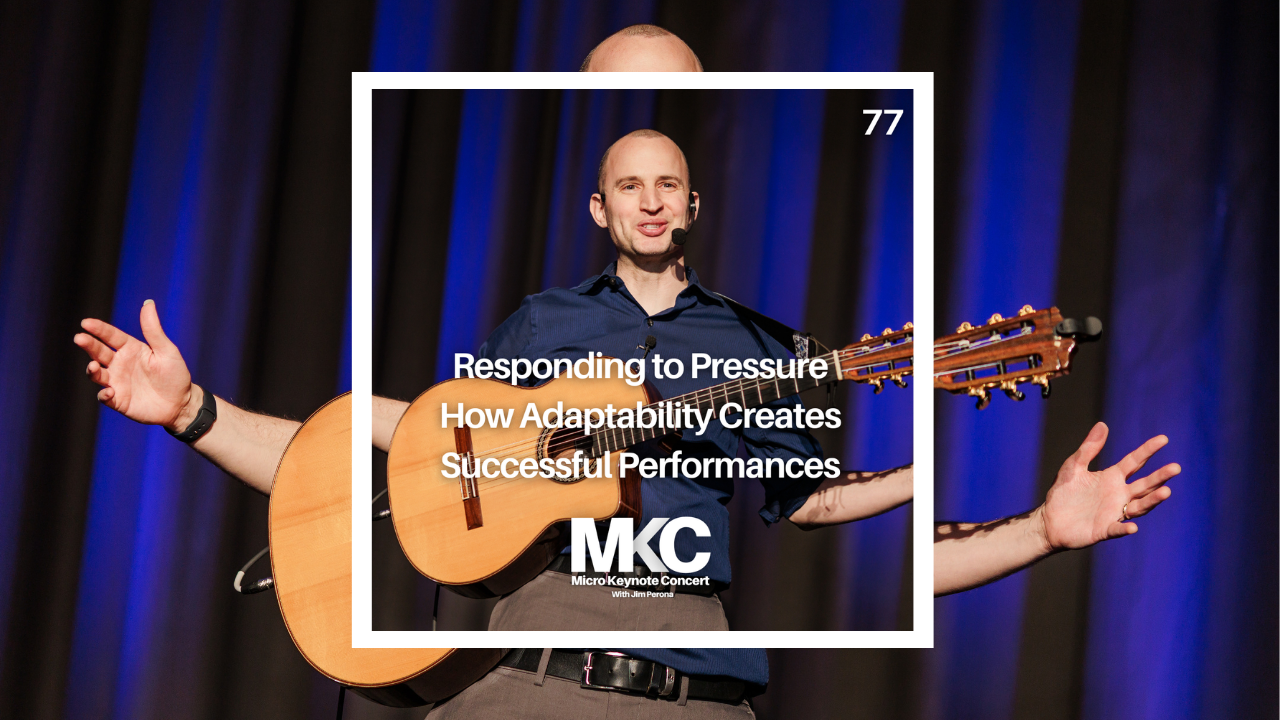 77 - Responding to Pressure How Adaptability Creates Successful Performances