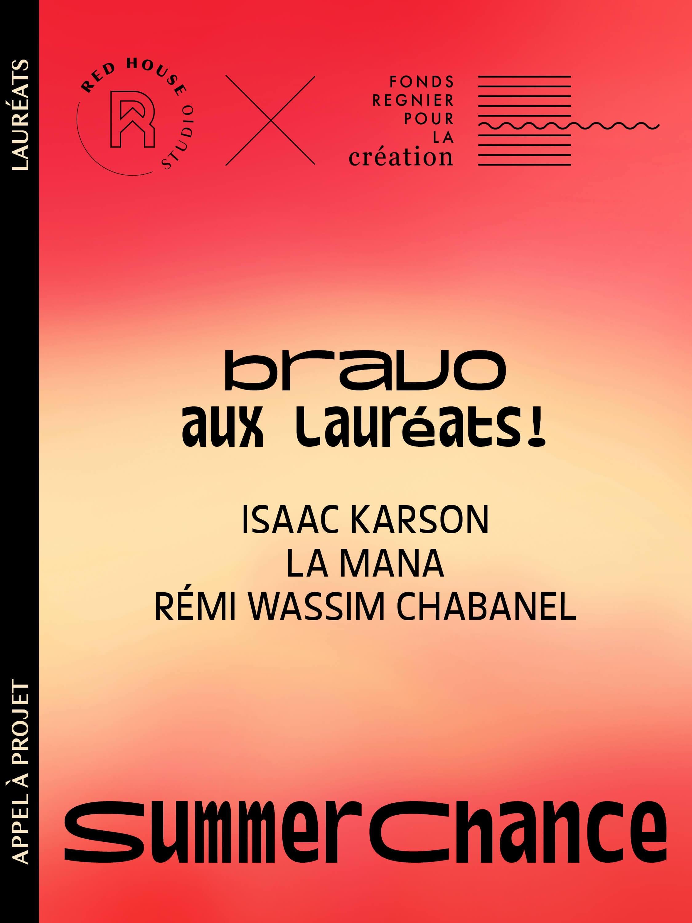 Summer chance 7 - Red House X Fonds R&eacute;gnier pour la Cr&eacute;ation
Nous avons re&ccedil;u de nombreuses candidatures pour cette &eacute;dition 2026 de Summer Chance. Notre comit&eacute; de s&eacute;lection a retenu 3 projets musicaux que nous