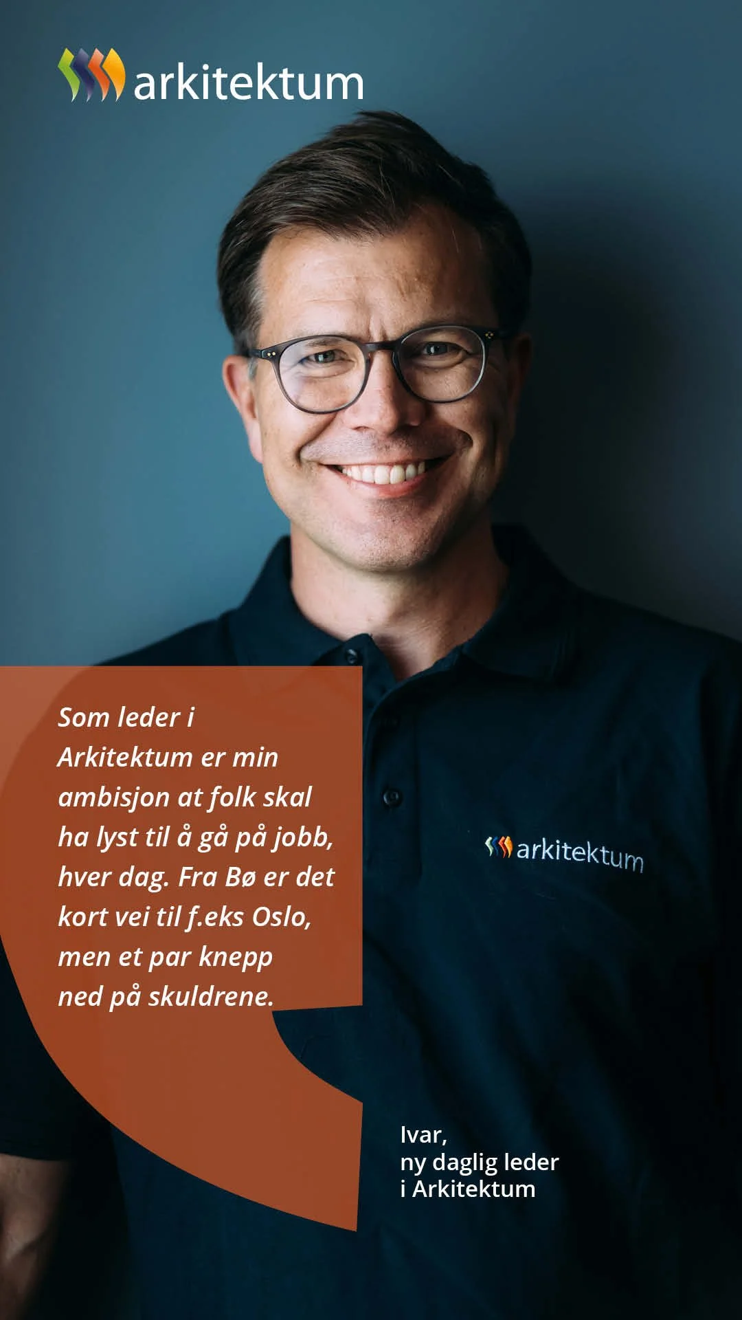 Arkitektum_Rekruttering_1080x1920_Ivar.jpg
