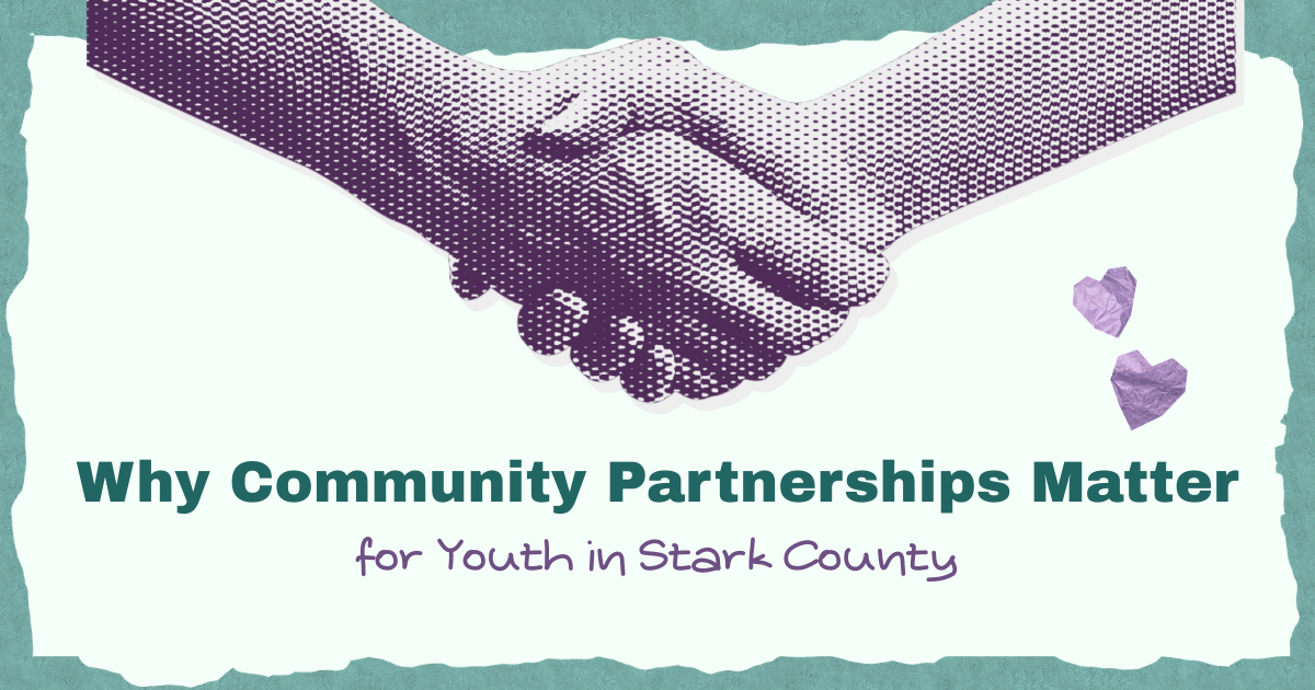 Why Community Partnerships Matter for Youth in Stark County