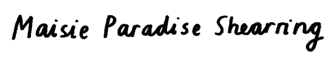 Maisie Paradise Shearring