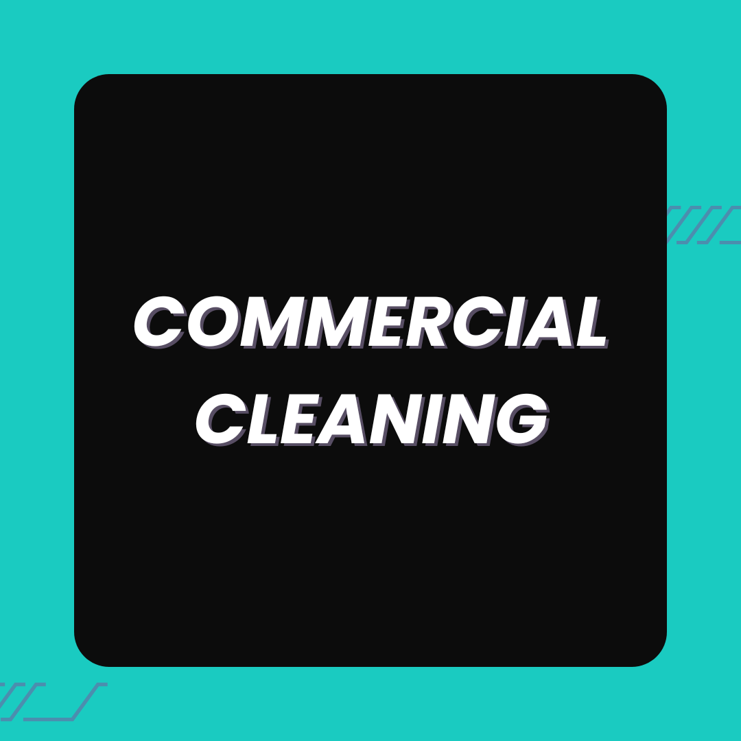 Commercial Cleaning