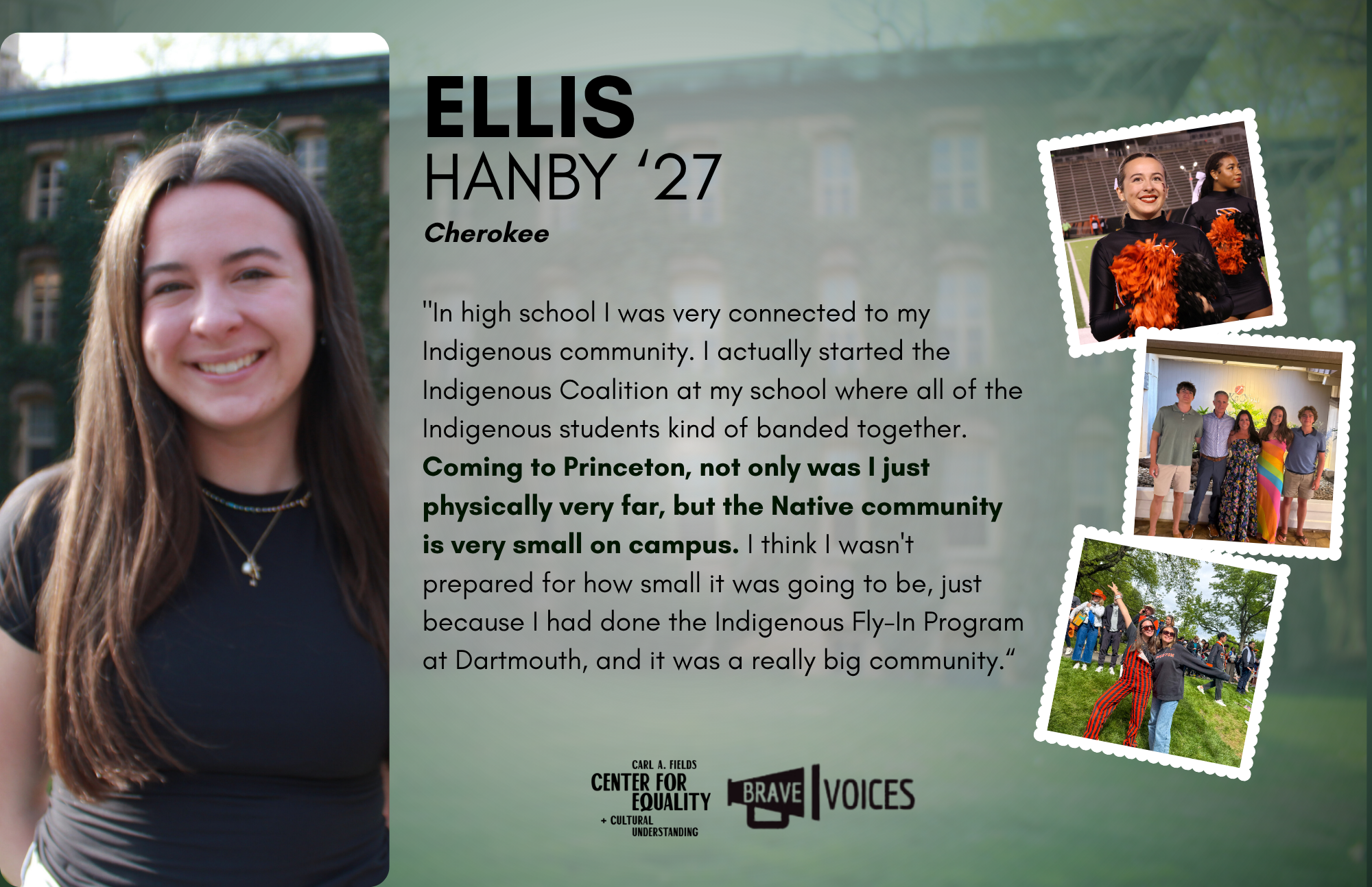 Ellis Hanby '27: "In high school I was very connected to my Indigenous community. I actually started the Indigenous Coalition at my school where all of the Indigenous students kind of banded together.."