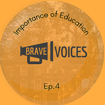 Click for episode 4: "Importance of Education"