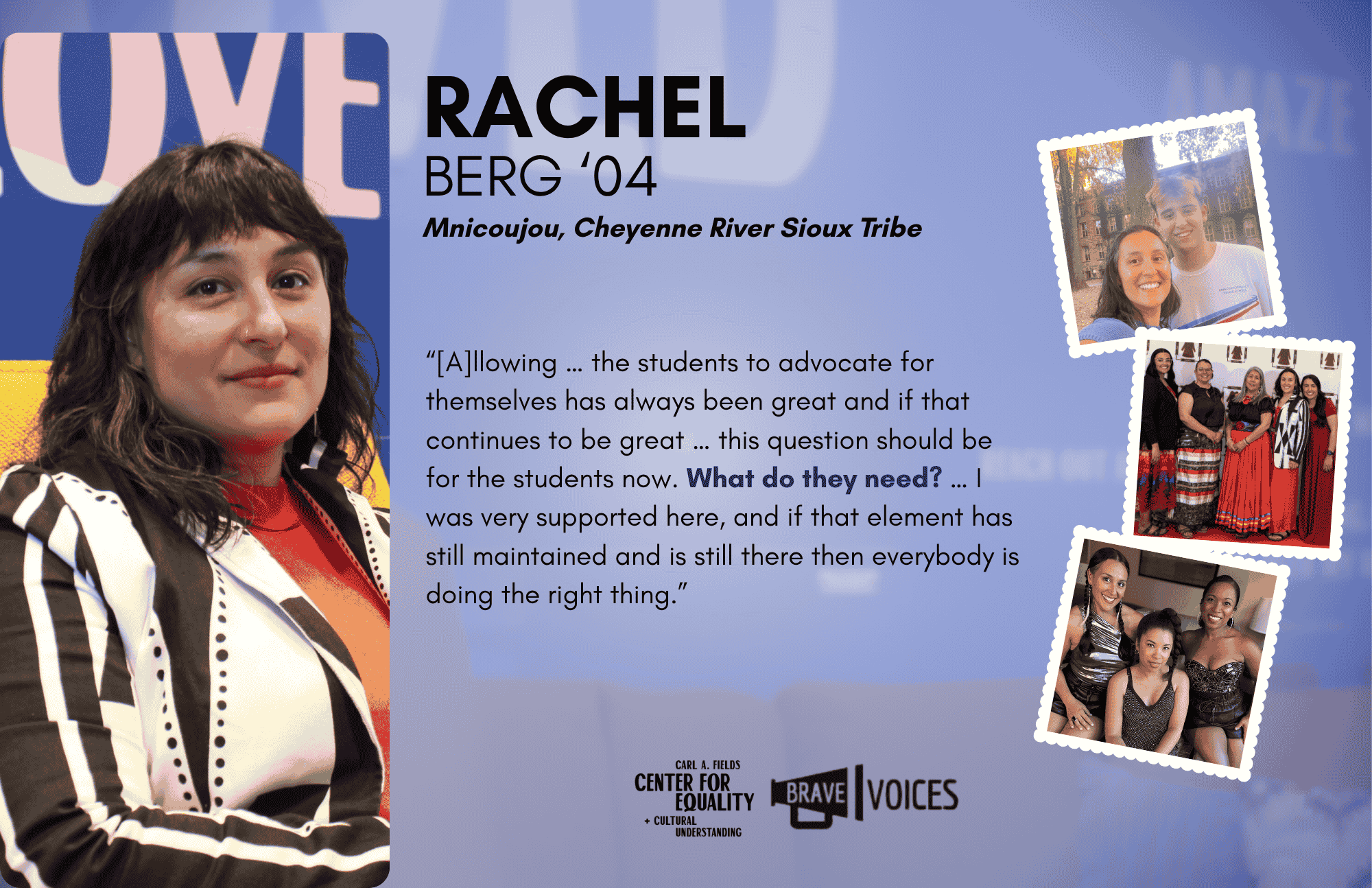 Rachel Berg '04: “[A]llowing … the students to advocate for themselves has always been great and if that continues to be great … this question should be for the students now.  What do they need? I was very supported here..."