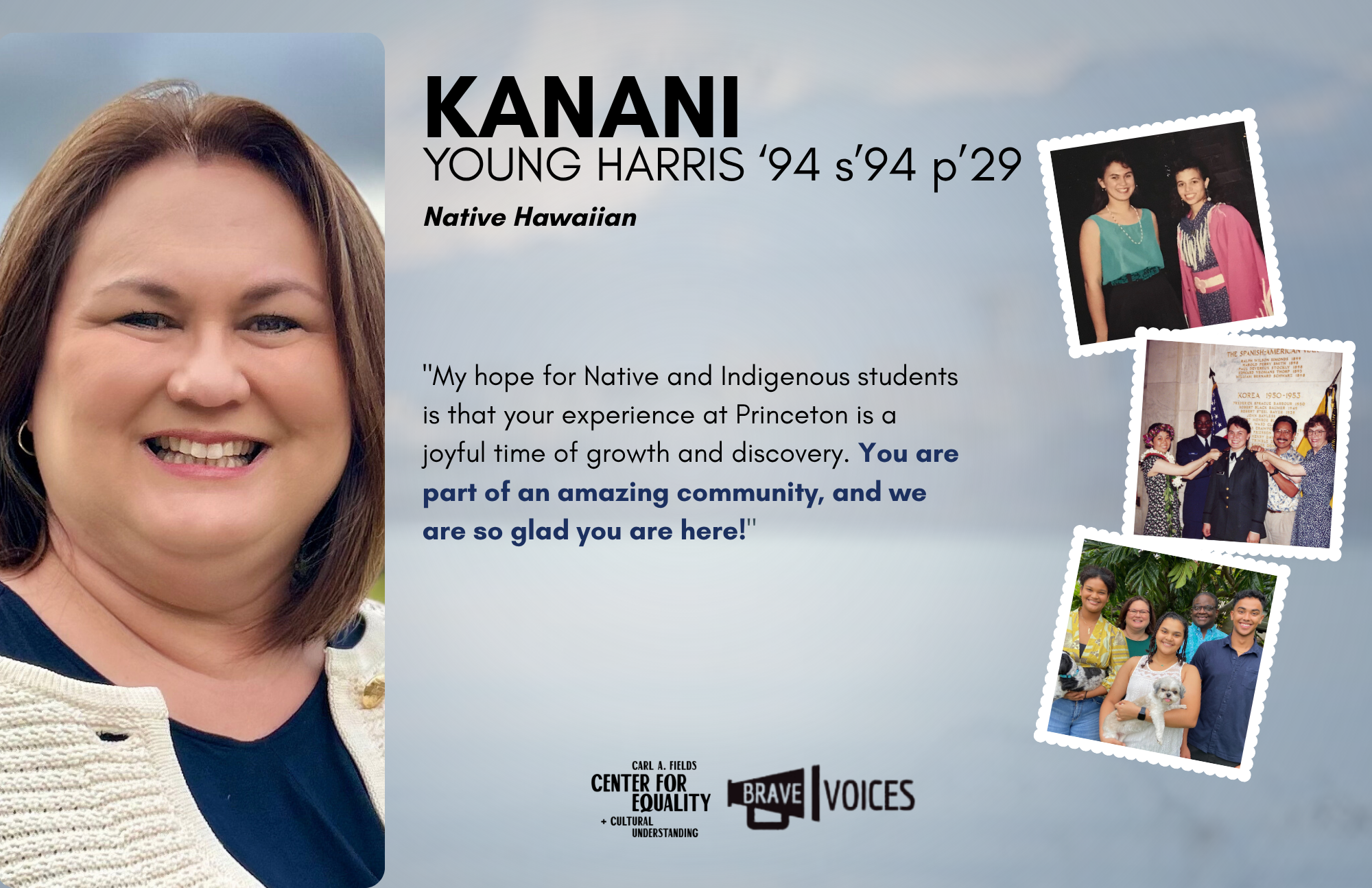 Kanani Young Harris '94: "My hope for Native and Indigenous students is that your experience at Princeton is a joyful time of growth and discovery. You are part of an amazing community, and we are so glad you are here!"