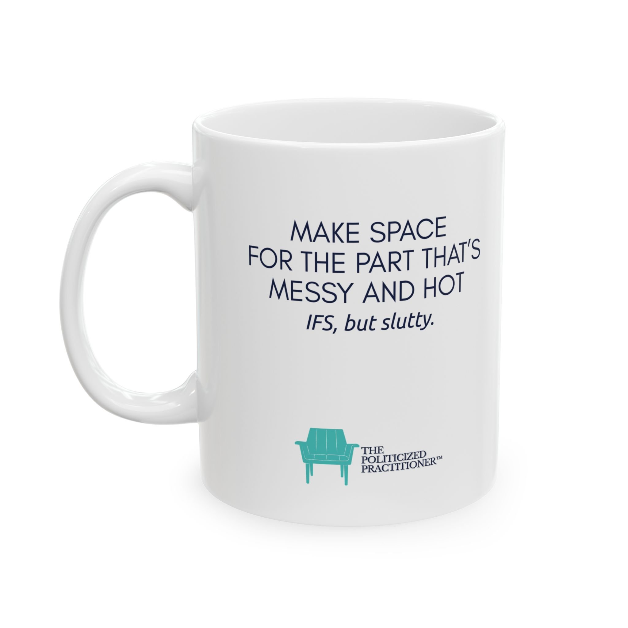 IFS But Slutty – Mug