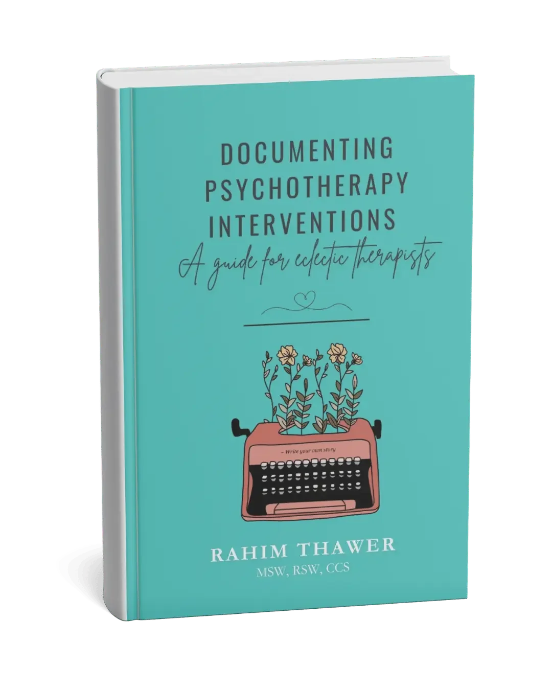 Documenting Psychotherapy Interventions: A Guide for Eclectic Therapists