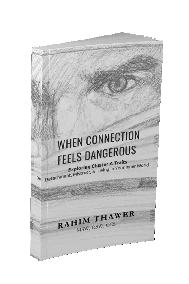 When Connection Feels Dangerous: Exploring Cluster A Traits (Paperback)