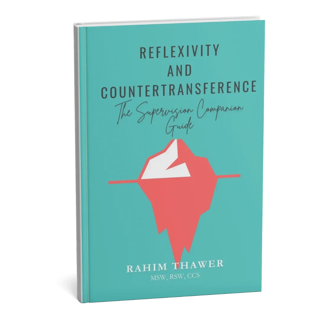 Reflexivity and Countertransference: The Supervision Companion Guide