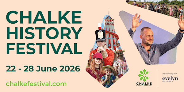 Informational banner reading 'chalke history festival, 22 - 28 June 2026, chalkefestival.com' with images of the festival, and the logo