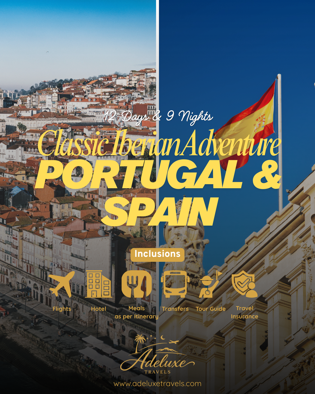 Classic Iberian Adventure: Portugal & Spain