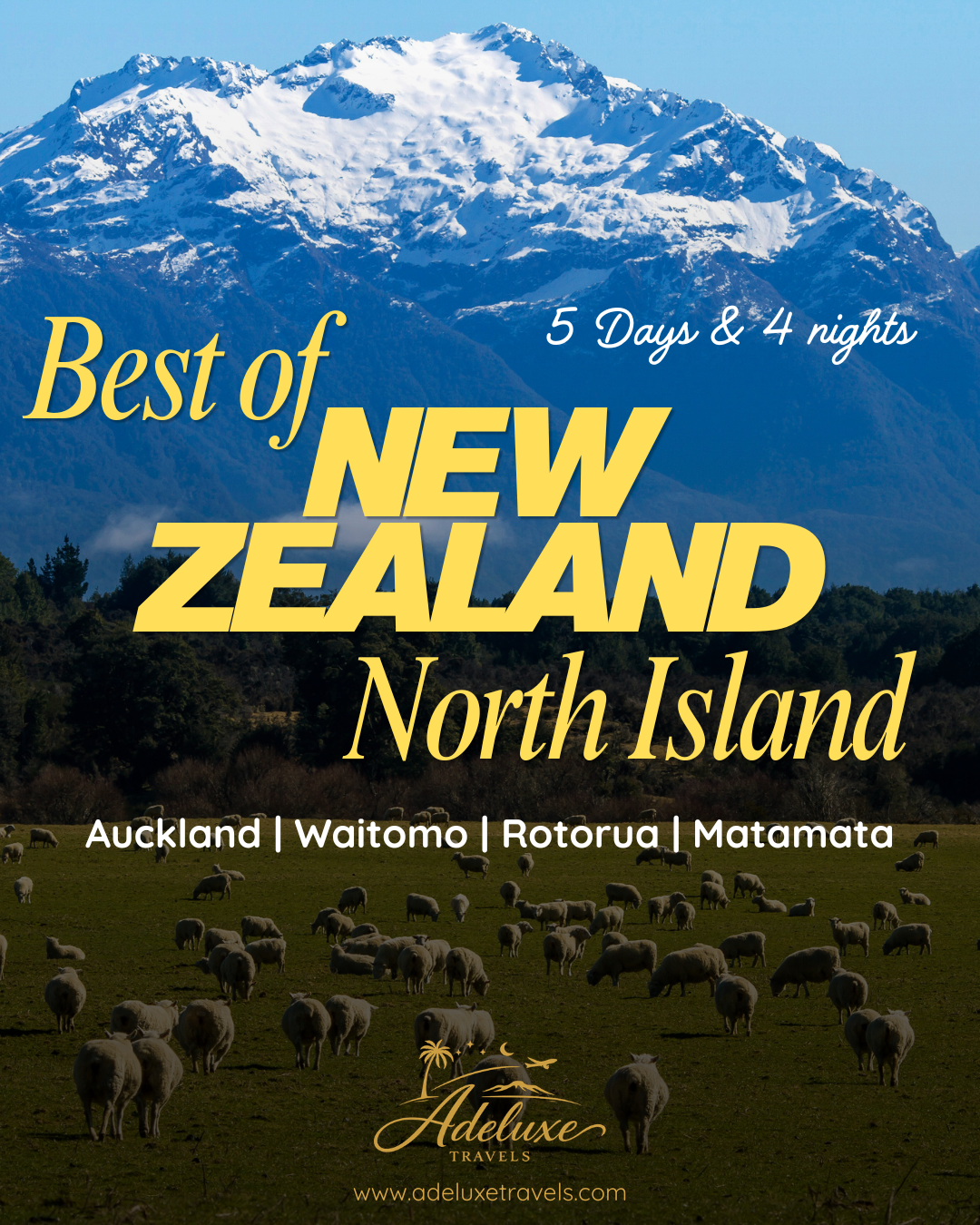 Best of New Zealand North Island – 5 Days & 4 Nights