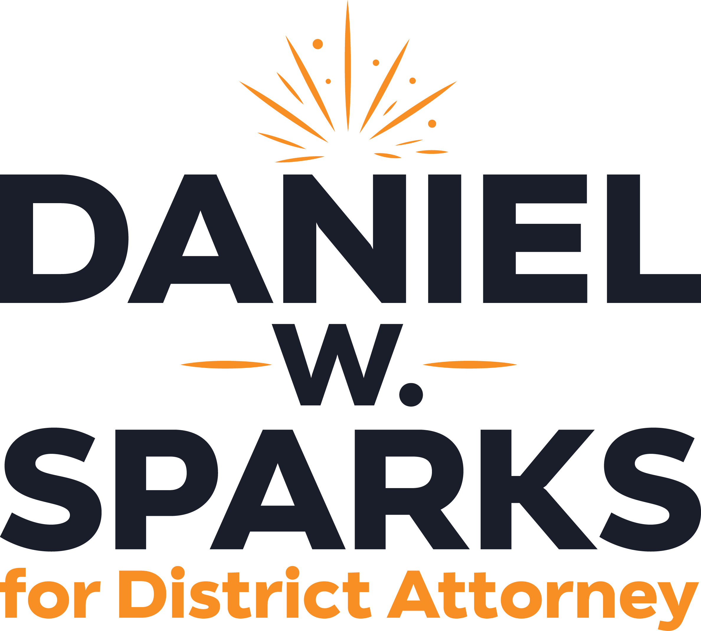 Daniel W. Sparks for District Attorney