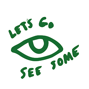 Lets Go See Some