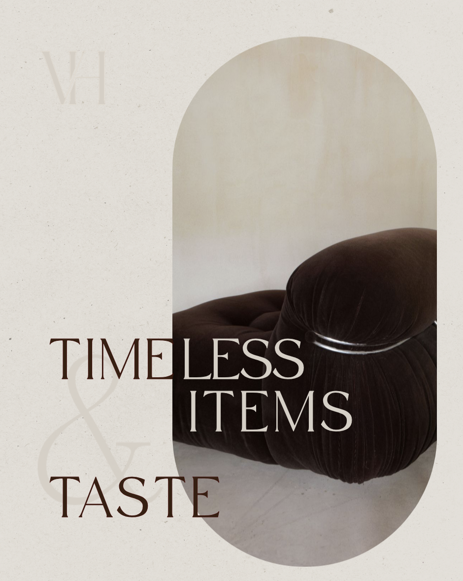 Timeless Items &amp; Taste