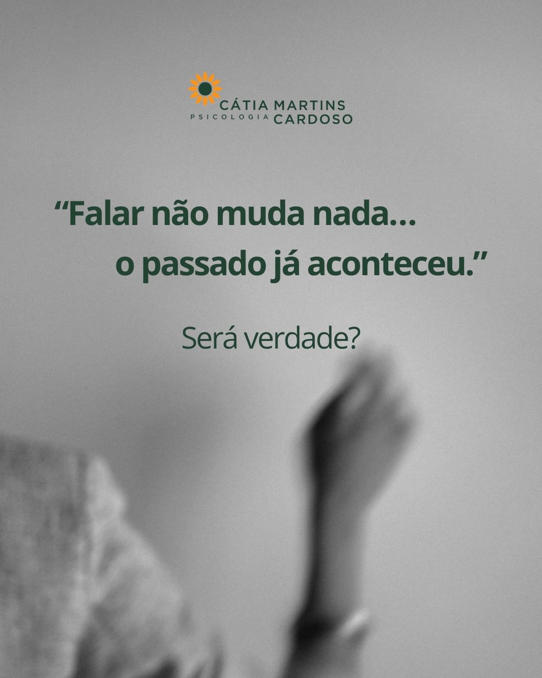 H&aacute; experi&ecirc;ncias e viv&ecirc;ncias que ficam guardadas durante anos.

No corpo. Na mem&oacute;ria. No sil&ecirc;ncio.

E, muitas vezes, ouvimos ou dizemos:
&ldquo;Mas falar para qu&ecirc;? O passado j&aacute; aconteceu.&rdquo;

&Eacut