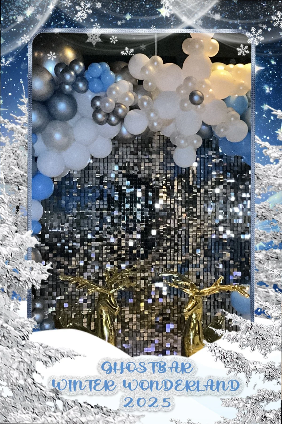 A winter-themed backdrop for Ghostbar Winter Wonderland 2025 event featuring a mirror mosaic wall, balloon decorations in white, silver, and blue, gold reindeer statues, and snow-covered trees in the foreground.