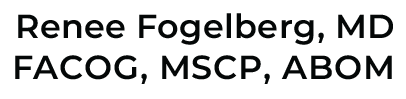 Renee Fogelberg, MD, FACOG, ABOM, MSCP