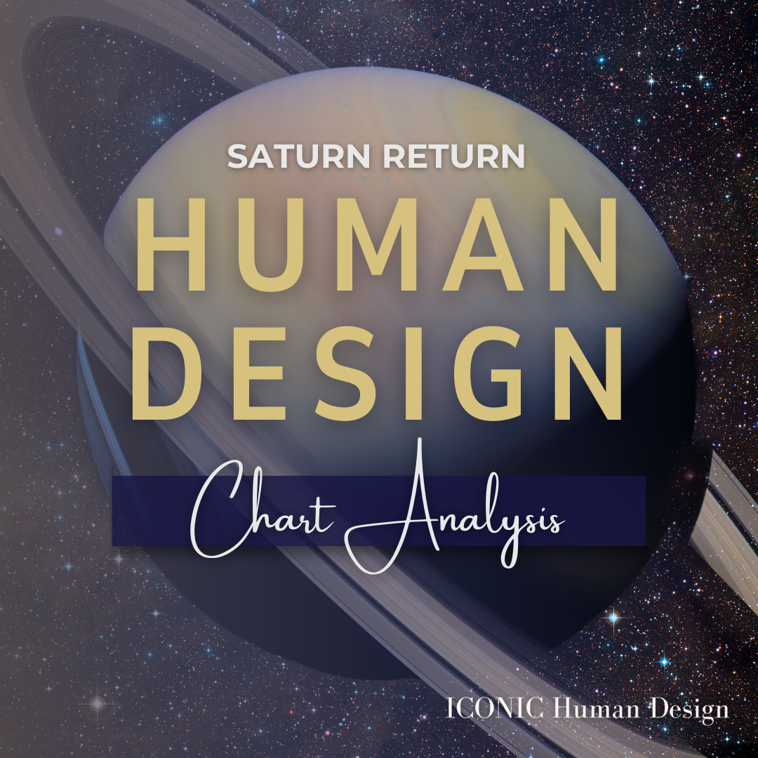 Saturn Return Human Design Chart Analysis