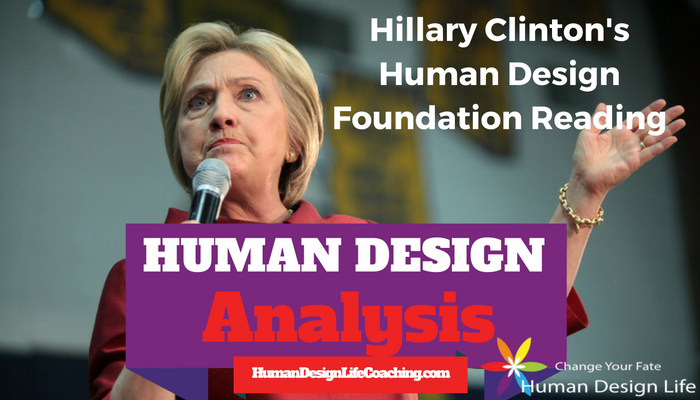 Hillary Clinton's Human Design Foundation Reading. Photo of Hillary by Gauge Skidmore