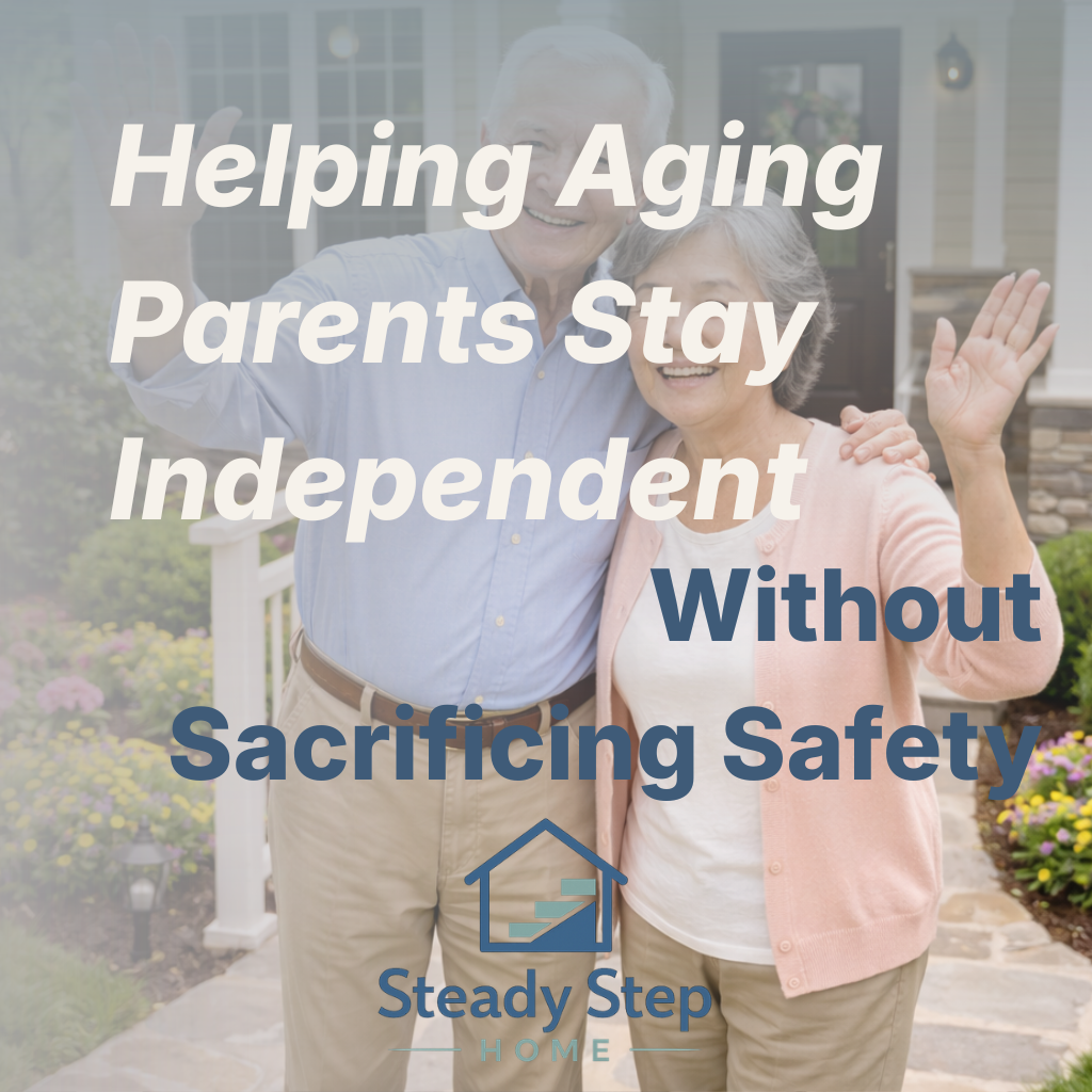 Helping Aging Parents Stay Independent 