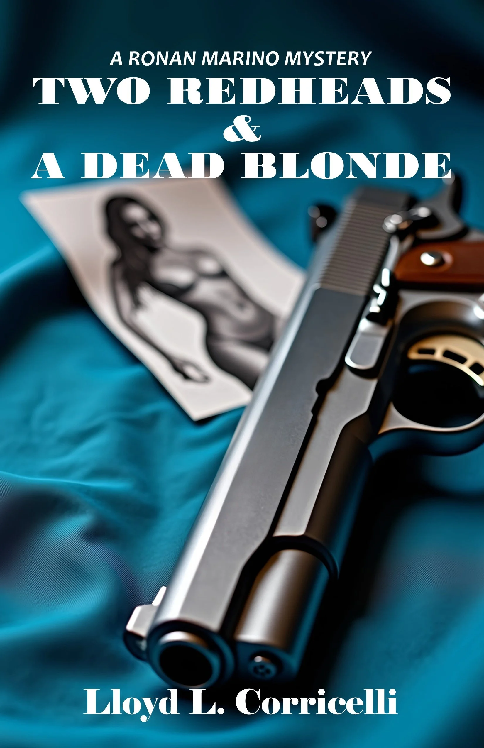 Book cover for 'Two Redheads & a Dead Blonde' by Lloyd L. Corricelli