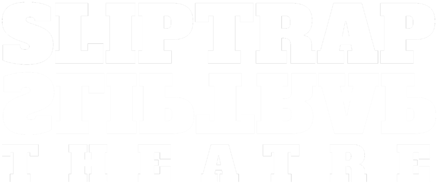 SlipTrap Theatre