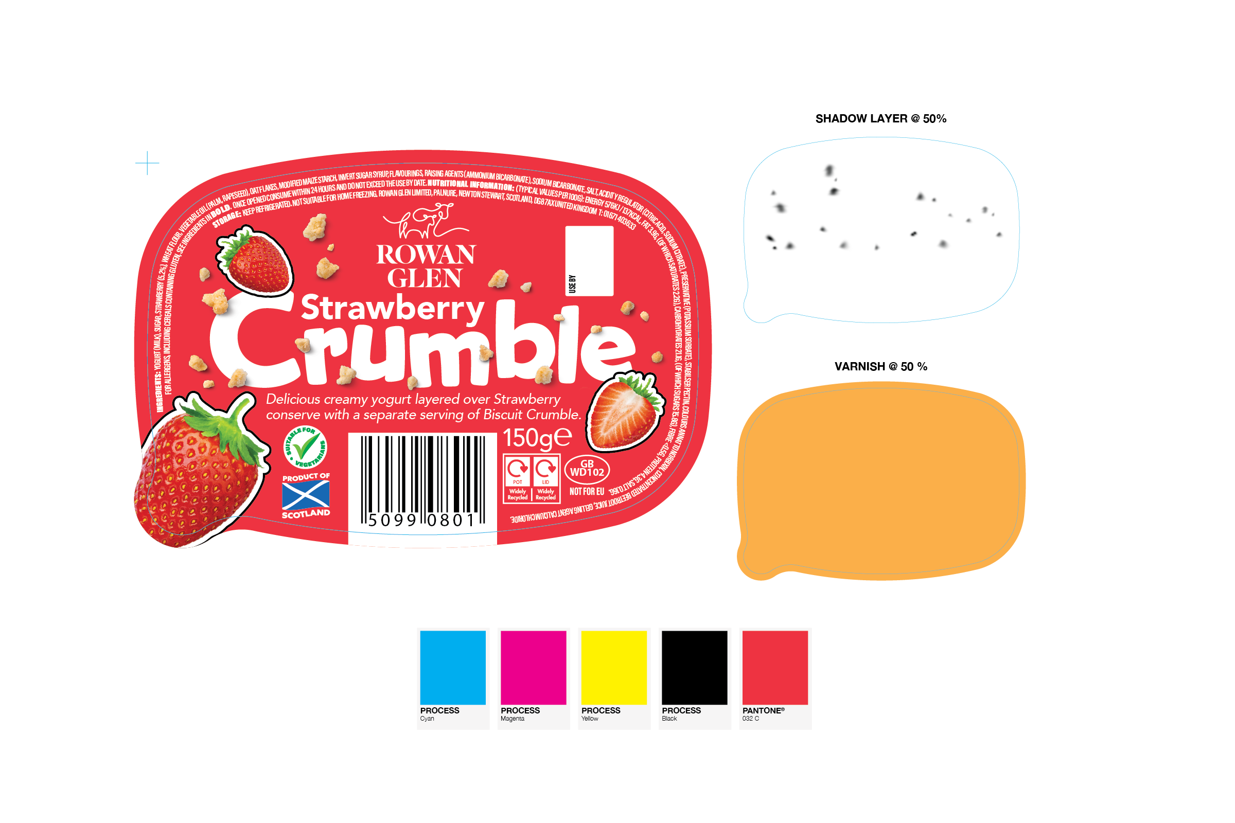 Packaging of Rowan Glen Strawberry Crumble yogurt, featuring a red and white label with images of strawberries and crumble pieces, barcode, and nutritional information.