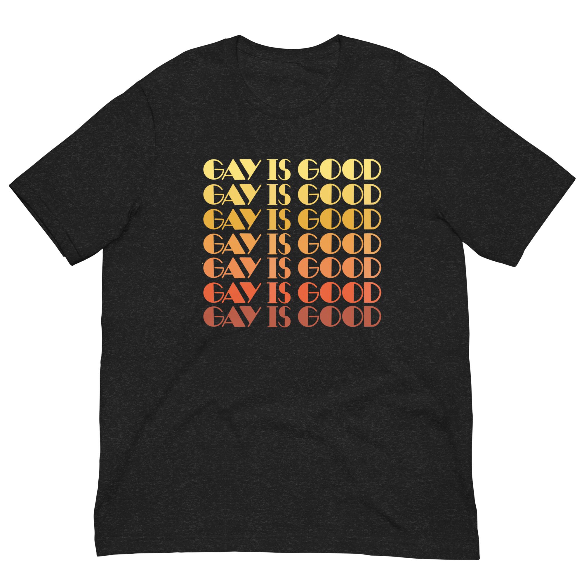 Gay is Good tee