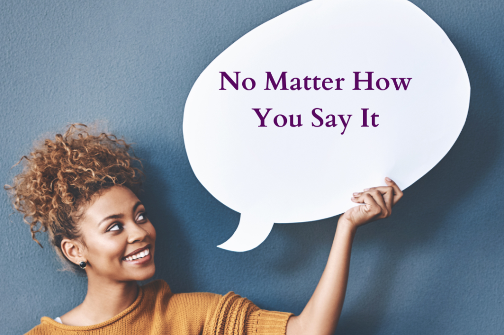 No Matter How You Say It: Wisdom