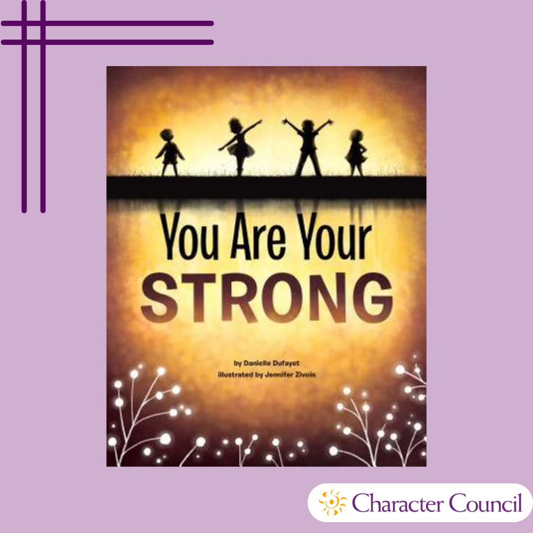 Picture Book Pick: You Are Your Strong