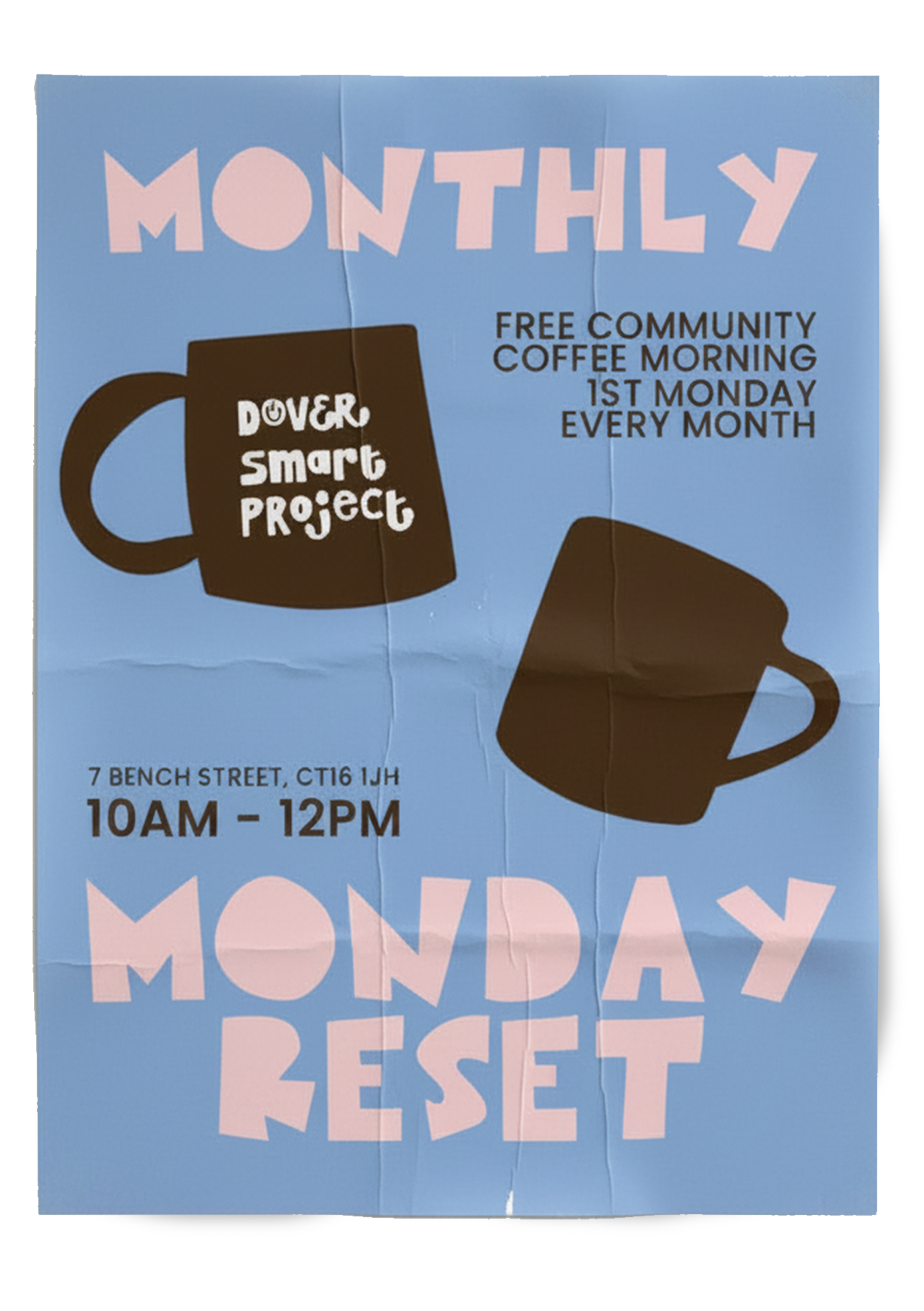 Flyer advertising a monthly event with free community coffee morning on the first Monday of each month from 10 am to 12 pm at 7 Bench Street, CT16 1JH, featuring a graphic of two coffee mugs.