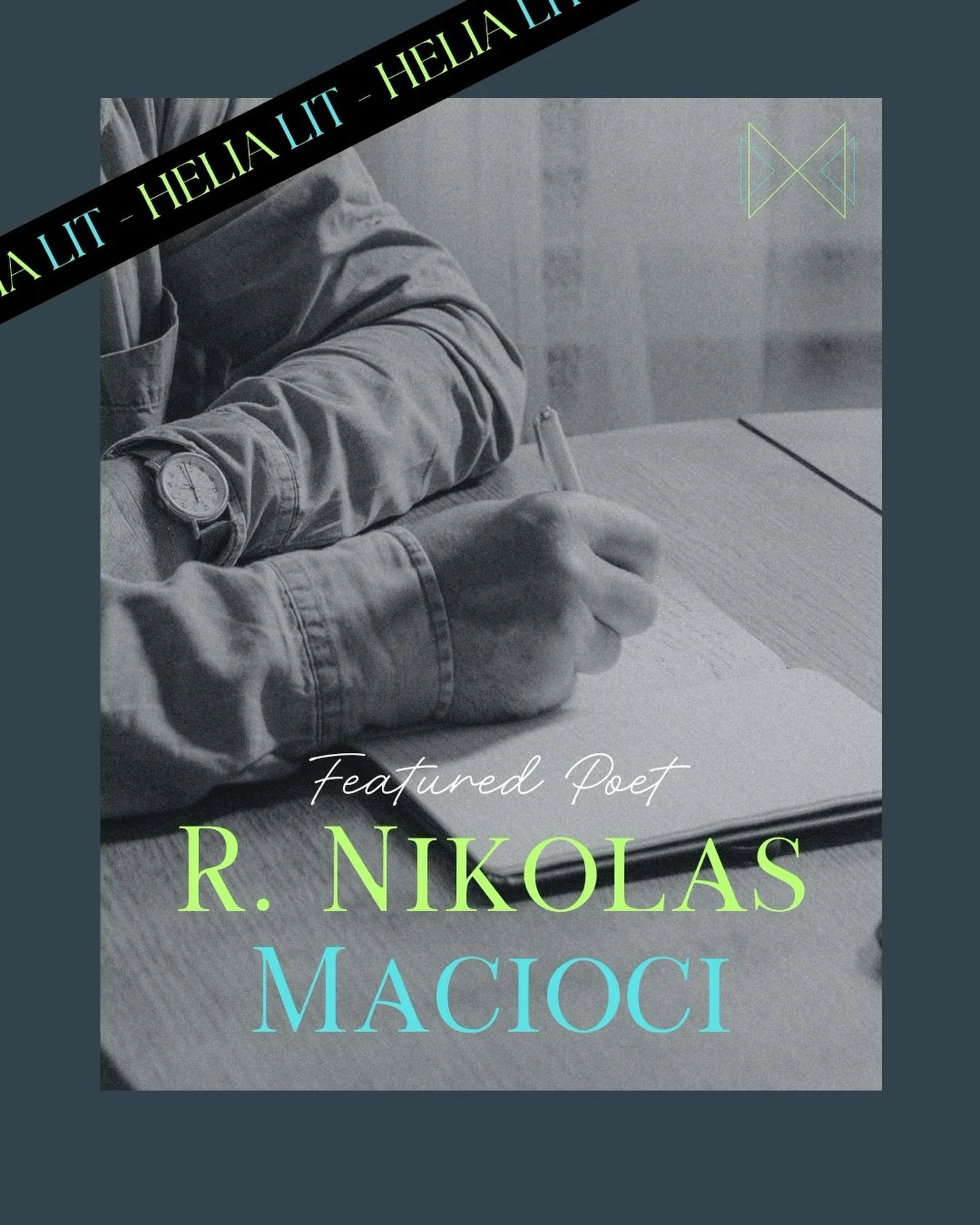 Do you love magical realism, nostalgia, or otherworldly characters? Then you need to know about what&rsquo;s dropping on Helia Lit this Friday.

Award-winning author R. Nikolas Macioci is releasing two new poems with us, and his work is the kind that