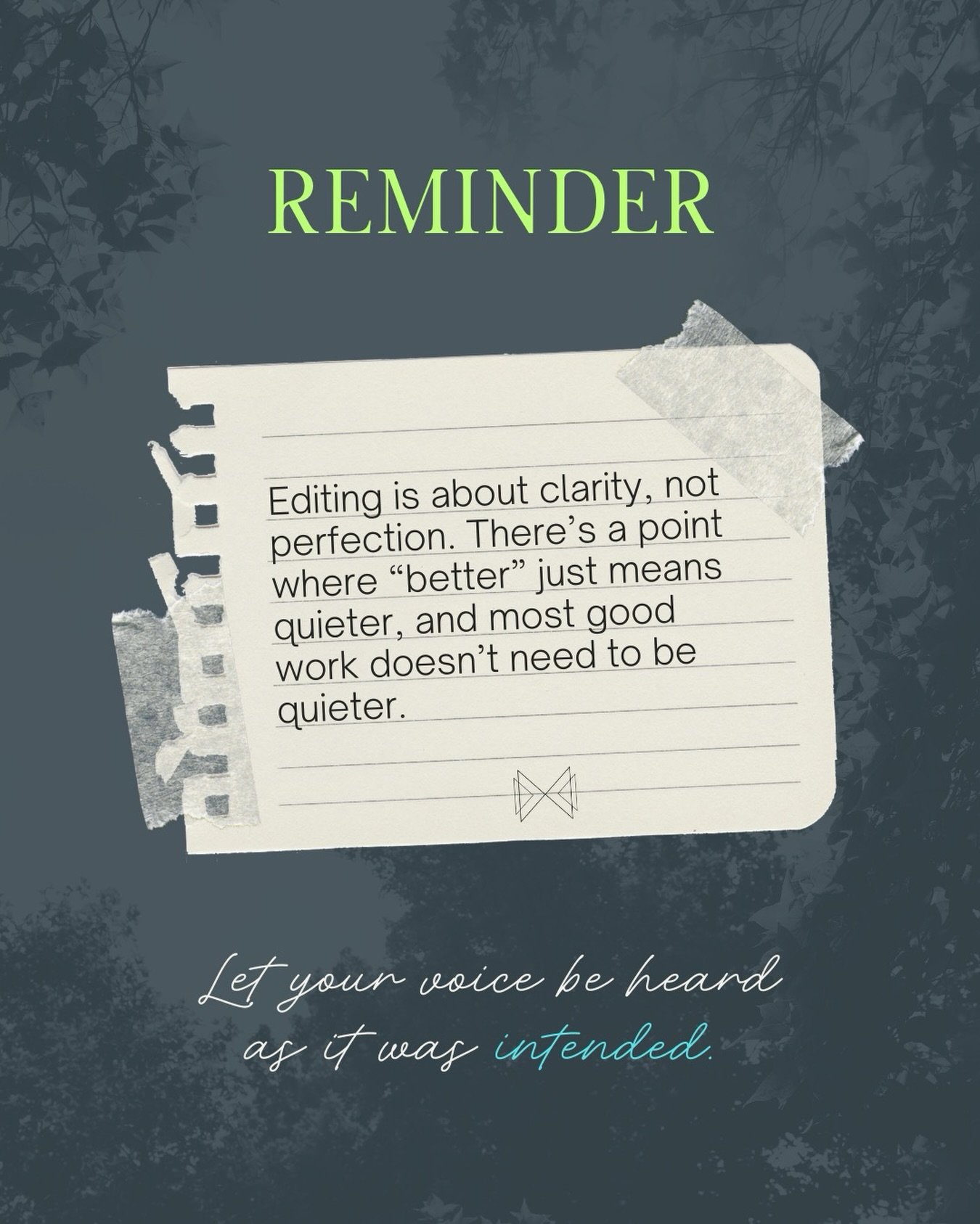 Editing is about clarity, not perfection.

Whether you&rsquo;re a writer, an artist, or a photographer, editing has a way of pulling you too far in. You start fixing things that don&rsquo;t really need fixing. At some point, you&rsquo;re not improvin