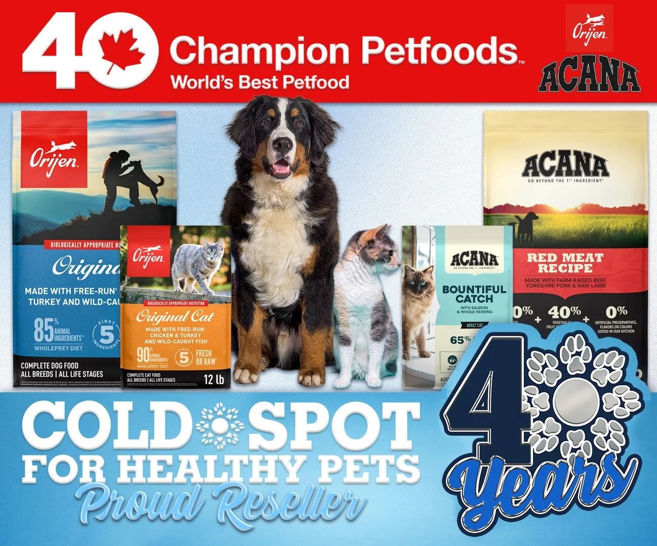 Celebrating 40 years alongside another industry leader! 🎉

For four decades, Champion Petfoods has been creating premium nutrition through ORIJEN&trade; and ACANA&trade;, while Cold Spot for Healthy Pets has been helping families find the very best 