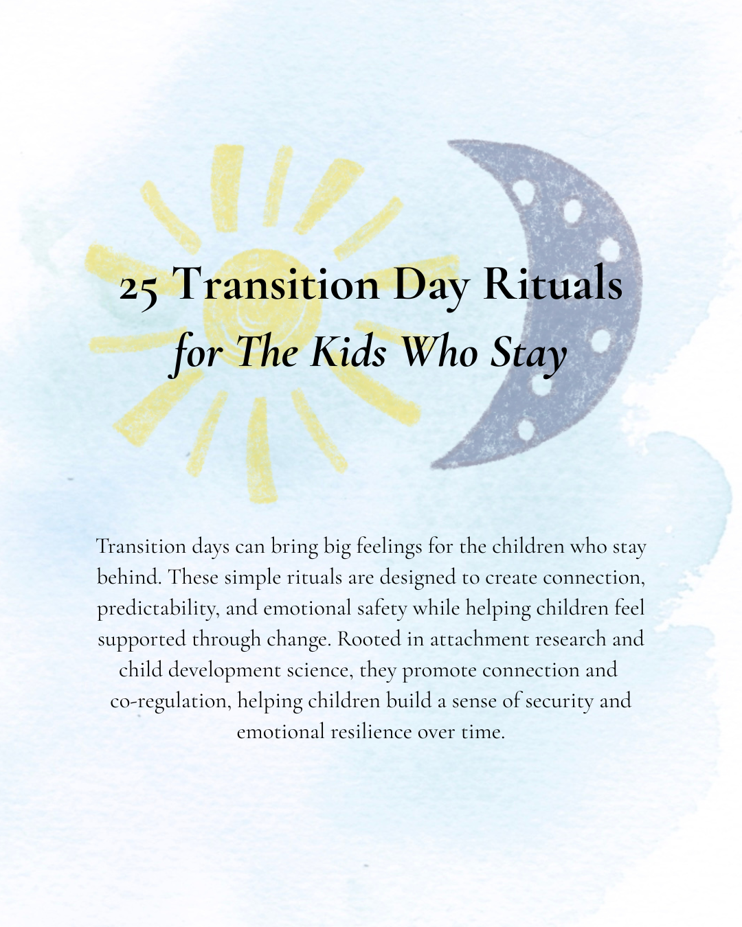 25 Transition Day Rituals