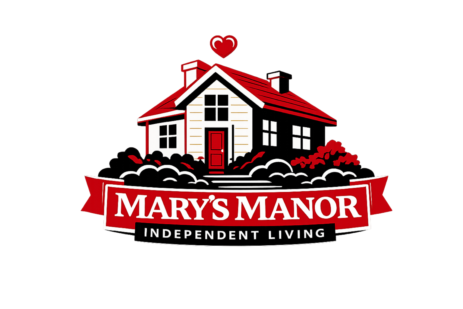 Logo for Mary's Manor Independent Living featuring a white house with red roof and black accents, surrounded by bushes, with a red ribbon banner displaying the text 'Mary's Manor' and a black and white subtitle 'Independent Living', topped by a red heart with white outline.