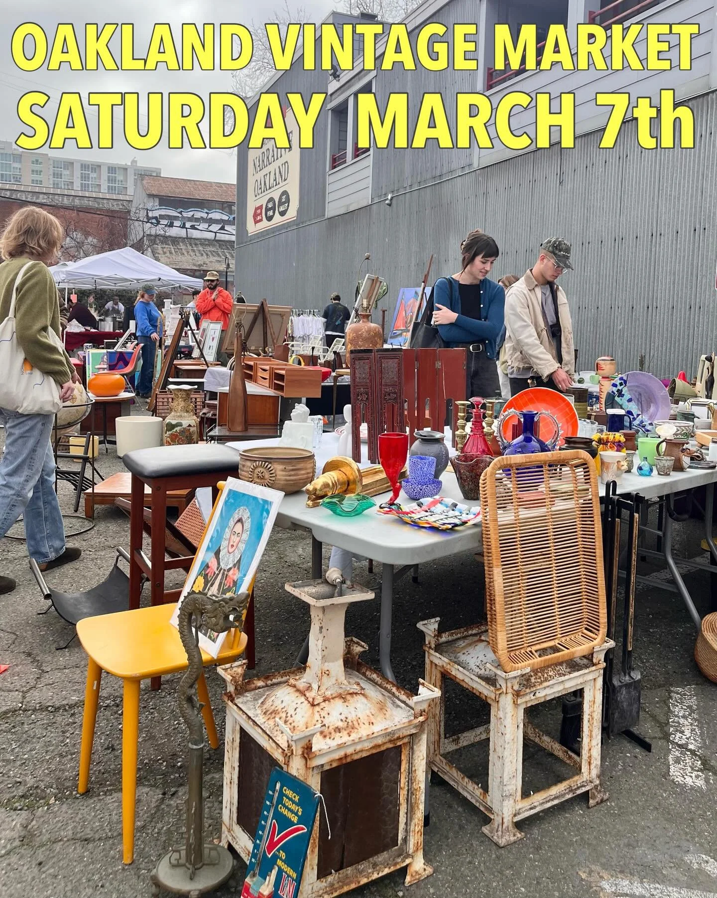 Oakland Vintage Market is THIS SATURDAY, March 7th - 222 Jefferson St., Oakland, CA. 10AM - 3PM. FREE ADMISSION. @narrativeoakland @oaklandvintagemarket