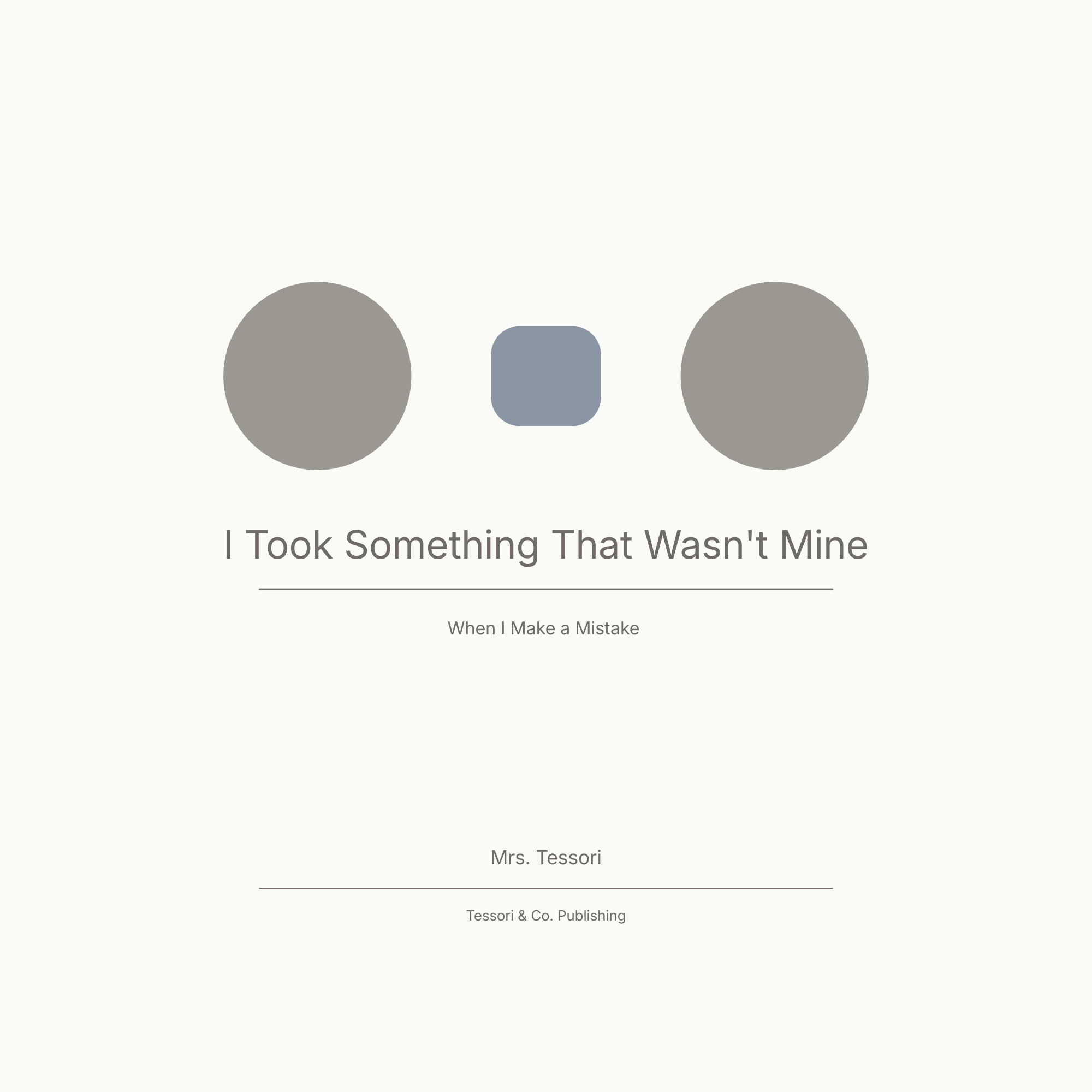 I Took Something That Wasn't Mine