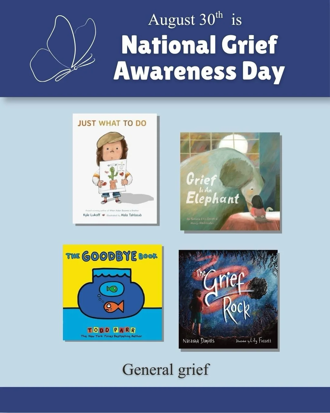 August 30th is National Grief Awareness Day. Founded by Angie Cartwright in 2014, this day is an opportunity to share and support grief. Just as there are many types of grief, there are many types of picture books about grief. Some are direct. Some a