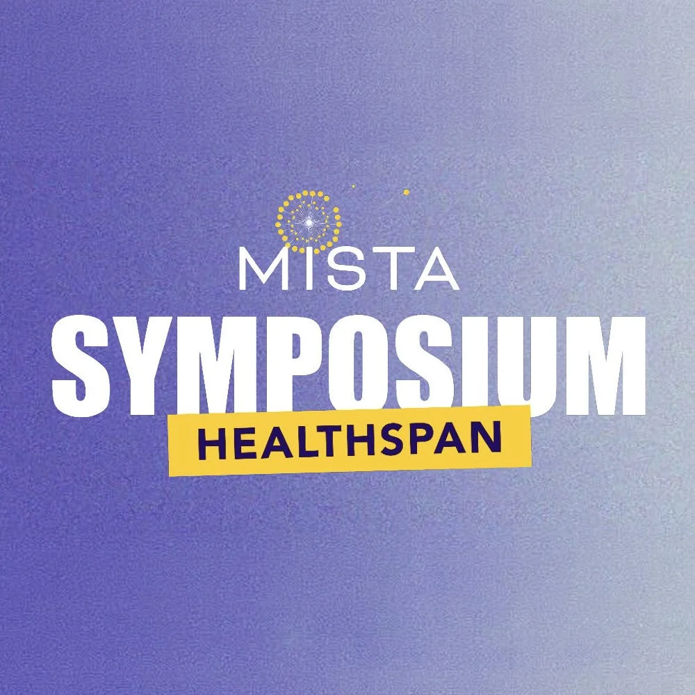 MISTA Symposium - Healthspan