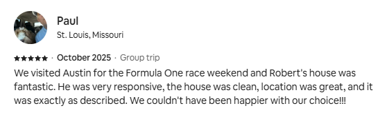 Screenshot of a five-star review by Paul about a trip to Austin for a Formula One race, praising Robert’s house.