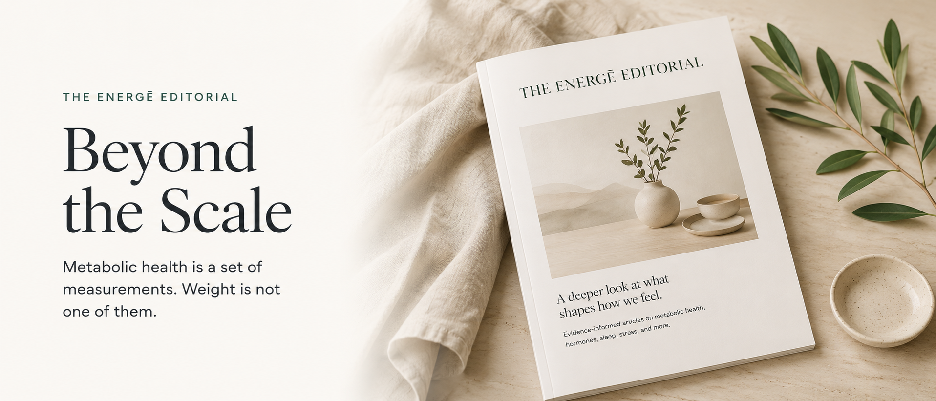 A book titled 'Beyond the Scale' with a subtitle about metabolic health, placed on a light wooden surface. The book's cover features an image of a vase with green leafy branches and a small bowl. There are also some green leaves and a small ceramic bowl beside the book.