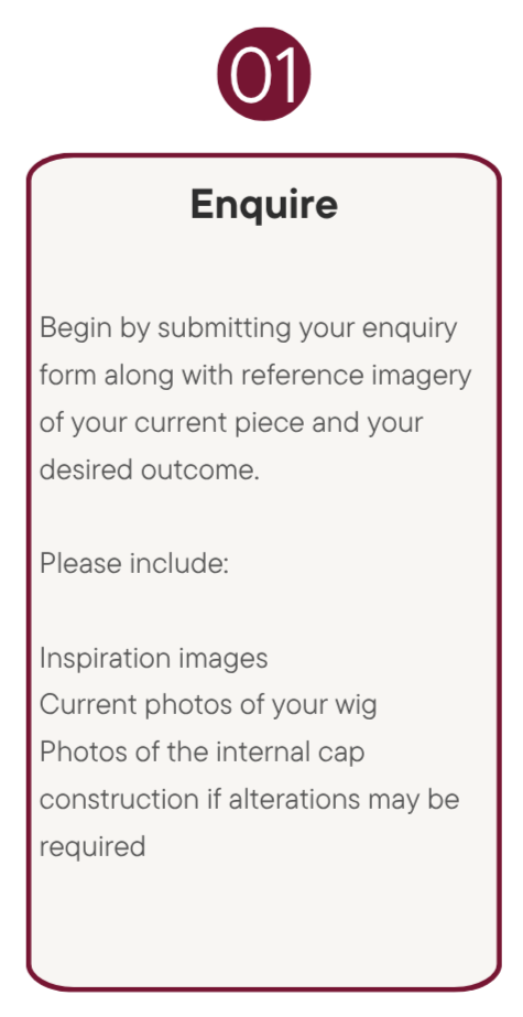 Step 1 of a process guide titled 'Enquire', instructing to submit a reference image and details for a piece, including inspiration, current wig, and internal cap photos.