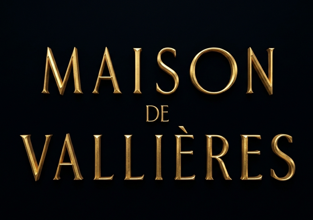 Golden text reading "Maison de Vallieres" on a dark background.