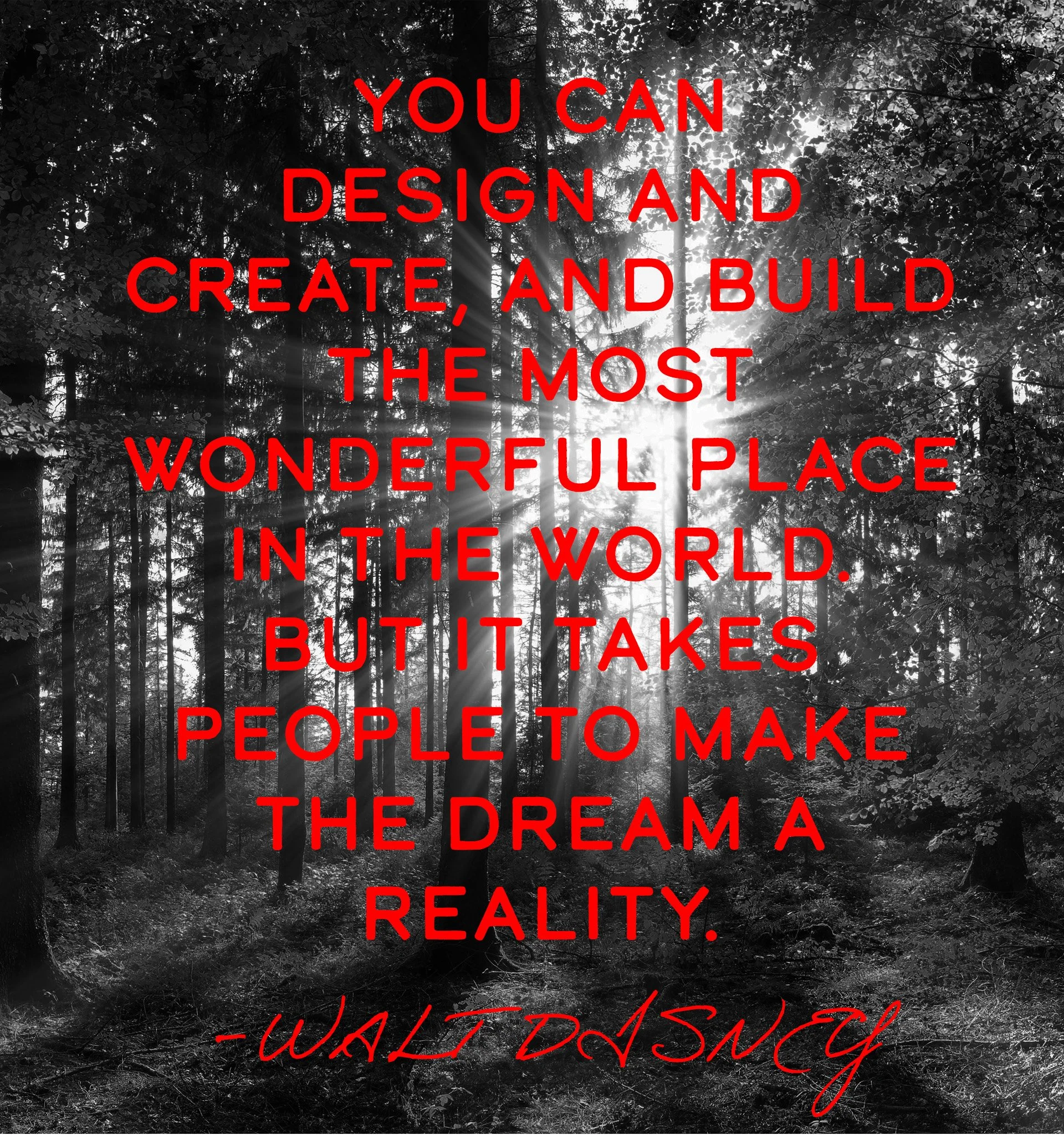 Inspirational Quote from Walt Disney about design
