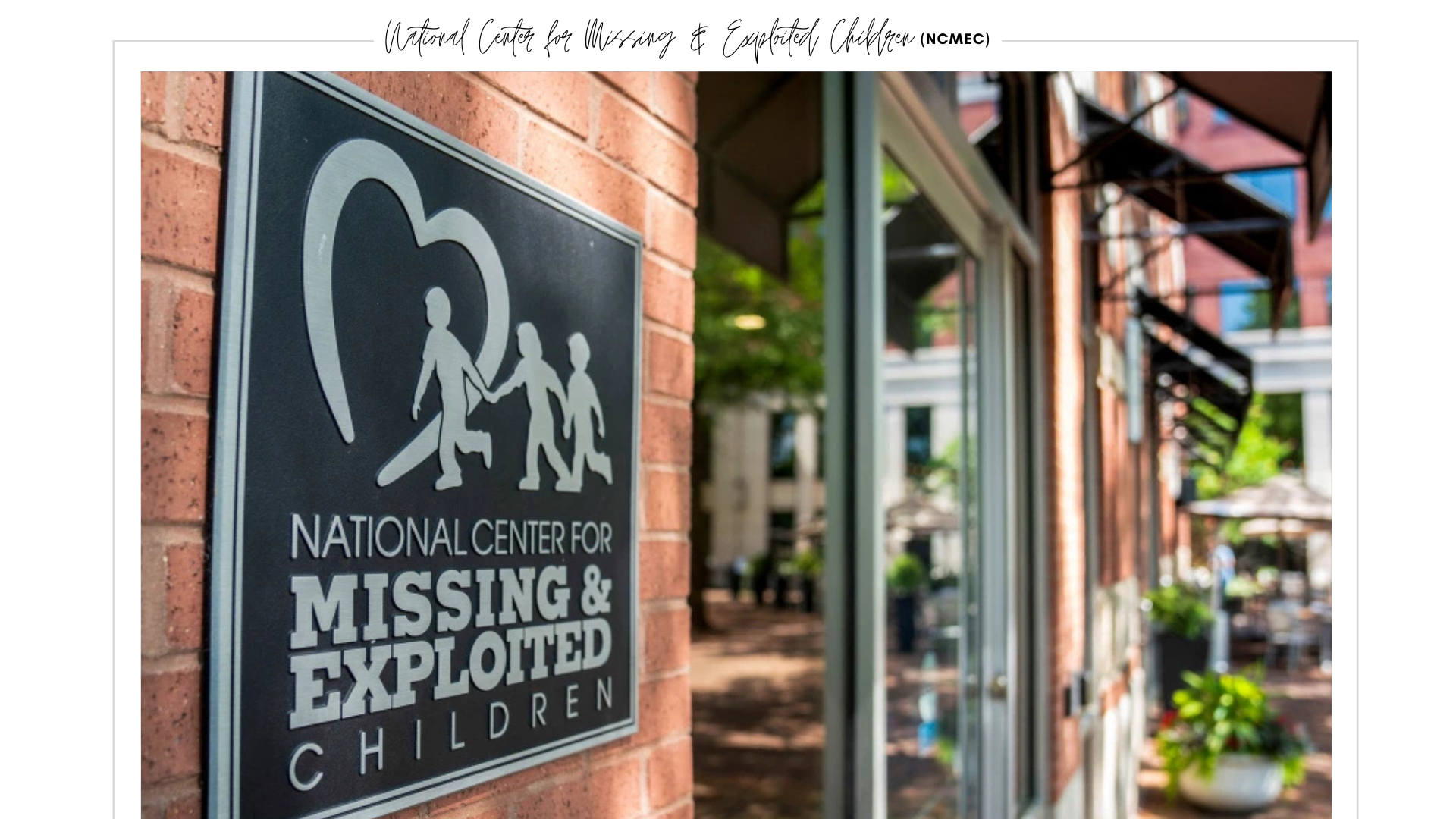 National Center for Missing & Exploited Children (NCMEC)